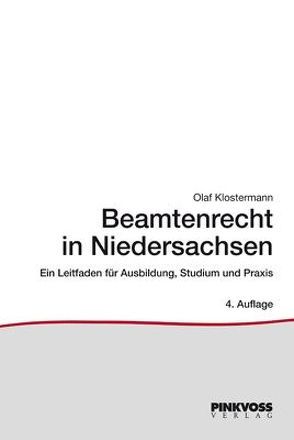 Beamtenrecht in Niedersachsen von Klostermann,  Olaf