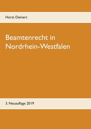 Beamtenrecht in Nordrhein-Westfalen von Deinert,  Horst