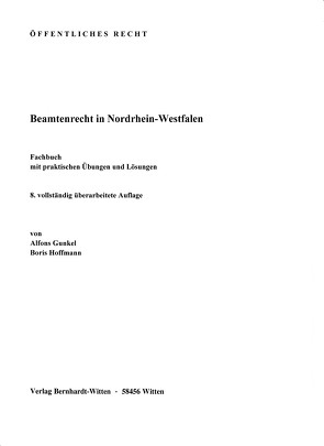 Beamtenrecht in Nordrhein-Westfalen von Gunkel,  Alfons, Hoffmann,  Boris