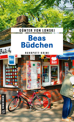 Beas Büdchen von von Lonski,  Günter