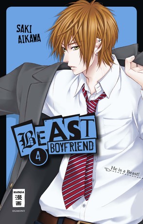 Beast Boyfriend 04 von Aikawa,  Saki, Okada-Willmann,  Yayoi