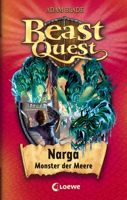 Beast Quest 15 – Narga, Monster der Meere von Blade,  Adam, Karl,  Elke
