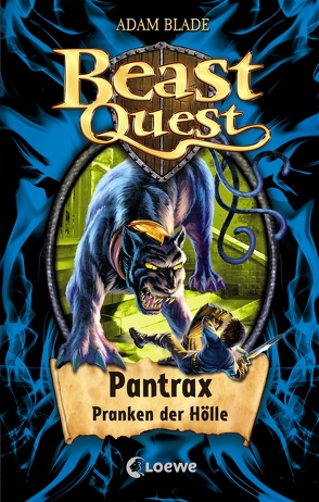 Beast Quest 24 – Pantrax, Pranken der Hölle von Blade,  Adam, Margineanu,  Sandra
