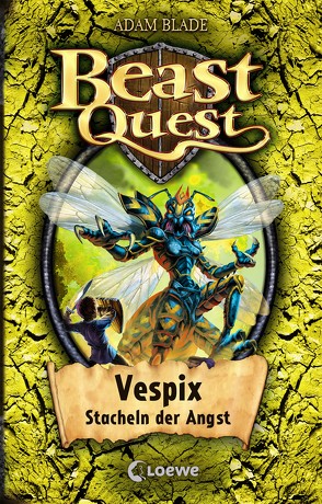 Beast Quest 36 – Vespix, Stacheln der Angst von Blade,  Adam, Margineanu,  Sandra