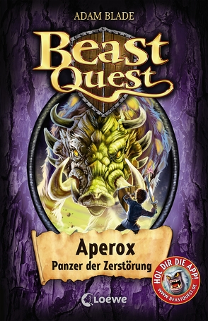 Beast Quest (Band 48) – Aperox, Panzer der Zerstörung von Blade,  Adam, Margineanu,  Sandra