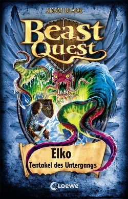 Beast Quest (Band 61) – Elko, Tentakel des Untergangs von Blade,  Adam, Margineanu,  Sandra