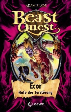 Beast Quest (Band 20) – Ecor, Hufe der Zerstörung von Blade,  Adam, Eckersley,  Julia