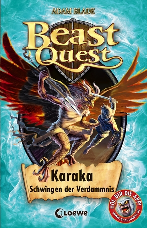 Beast Quest (Band 51) – Karaka, Schwingen der Verdammnis von Blade,  Adam, Margineanu,  Sandra