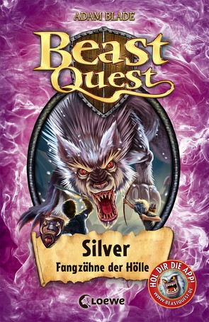 Beast Quest (Band 52) – Silver, Fangzähne der Hölle von Blade,  Adam, Margineanu,  Sandra