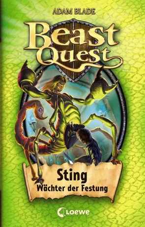 Beast Quest (Band 18) – Sting, Wächter der Festung von Blade,  Adam, Eckersley,  Julia