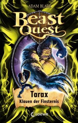 Beast Quest (Band 21) – Tarax, Klauen der Finsternis von Blade,  Adam, Margineanu,  Sandra