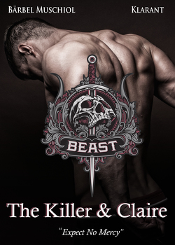 Beast. The Killer and Claire von Muschiol,  Bärbel