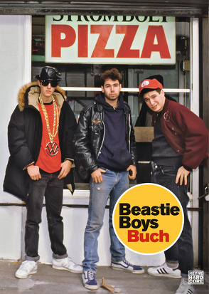 Beastie Boys Buch von Diamond,  Michael, Gockel,  Bernd, Gross,  Torsten, Haefs,  Julian, Hahn,  Kristof, Hofstetter,  Urban, Horovitz,  Adam, Kleiner,  Stephan