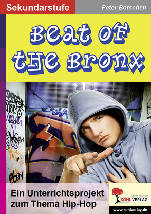 Beat of the Bronx von Botschen,  Peter