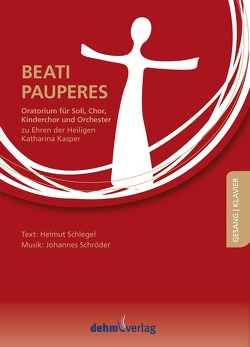 BEATI PAUPERES – SELIG, DIE ARM SIND VOR GOTT von Schlegel,  Helmut, Schroeder,  Johannes