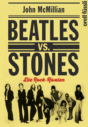 Beatles vs. Stones von Dedekind,  Henning, McMillian,  John