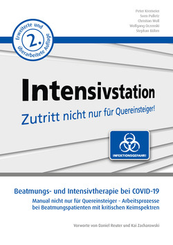 Beatmungs- und Intensivtherapie bei COVID-19 von Boehm,  Stephan, Kremeier,  Peter, Oczenski,  Wolfgang, Pulletz,  Sven, Woll,  Christian