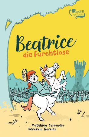 Beatrice die Furchtlose von Barrier,  Perceval, Lutz,  Lisa-Marie, Sylvander,  Matthieu