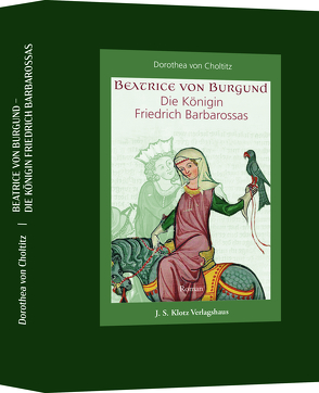 Beatrice von Burgund von von Choltitz,  Dorothea