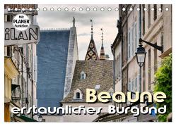 Beaune – erstaunliches Burgund (Tischkalender 2024 DIN A5 quer), CALVENDO Monatskalender von Bartruff,  Thomas