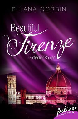 Beautiful Firenze von Corbin ,  Rhiana
