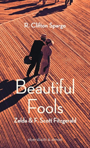 Beautiful Fools von Feilhauer,  Heddi, Spargo,  R. Clifton