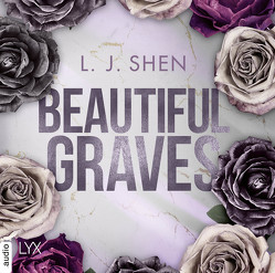 Beautiful Graves von Morgenrau,  Anne, Shen,  L.J.