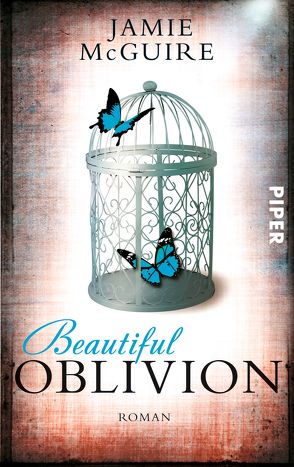 Beautiful Oblivion von McGuire,  Jamie, Zeltner-Shane,  Henriette
