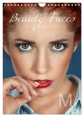 Beauty Faces – Photos by Michael Allmaier (Wandkalender 2024 DIN A4 hoch), CALVENDO Monatskalender von Allmaier / MA-Photography,  Michael