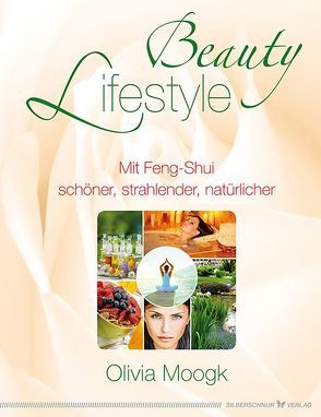 Beauty Lifestyle von Moogk,  Olivia