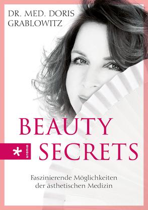 Beauty Secrets von Grablowitz,  Doris