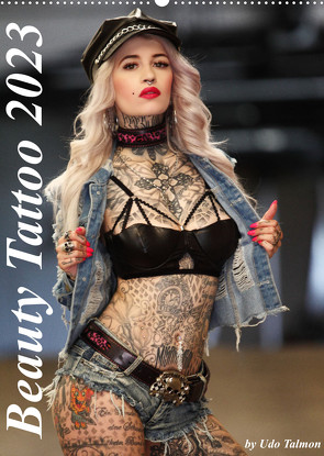 Beauty Tattoo 2023 (Wandkalender 2023 DIN A2 hoch) von Talmon,  Udo