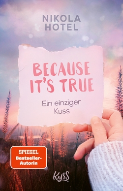 Because It’s True − Ein einziger Kuss von Hotel,  Nikola