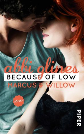 Because of Low – Marcus und Willow von Glines,  Abbi, Kubis,  Lene