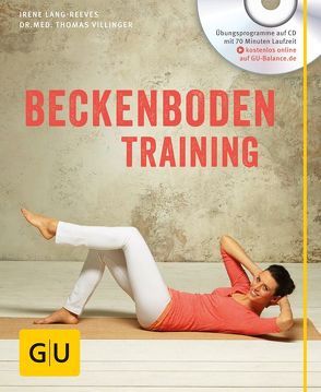 Beckenboden-Training (mit CD) von Lang-Reeves,  Irene, Villinger,  Thomas