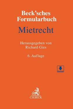 Beck’sches Formularbuch Mietrecht von Bister,  Hartmut, Borzutzki-Pasing,  Werner, Dahl,  Michael, Flintrop,  Wolfgang, Gies,  Richard, Hannemann,  Thomas, Hütte,  Petra, Lange,  Yvonne, Mersson,  Günter, Over,  Henrik, Paltzer,  Bernd, Wetekamp,  Axel