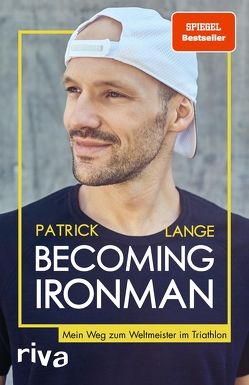 Becoming Ironman von Lange,  Patrick