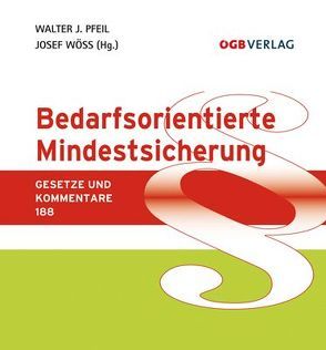 Bedarfsorientierte Mindestsicherung von Pfeil,  Walter J., Wöss,  Josef