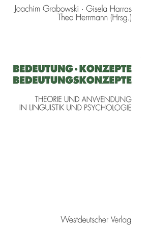 Bedeutung · Konzepte Bedeutungskonzepte von Grabowski,  Joachim, Harras,  Gisela, Herrmann,  Theo