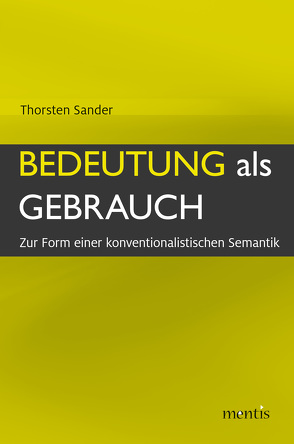 Bedeutung als Gebrauch von Sander,  Thorsten