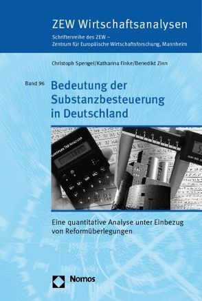 Bedeutung der Substanzbesteuerung in Deutschland von Finke,  Katharina, Spengel,  Christoph, Zinn,  Benedikt