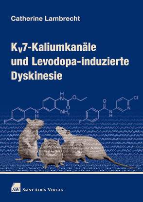 Bedeutung von Kv7-Kaliumkanälen bei der Levodopa-induzierten Dyskinesie im Rattenmodell von Lambrecht,  Catherine