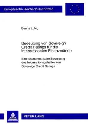 Bedeutung von Sovereign Credit Ratings für die internationalen Finanzmärkte von Lubig,  Beena