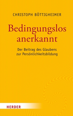 Bedingungslos anerkannt von Böttigheimer,  Prof. Christoph
