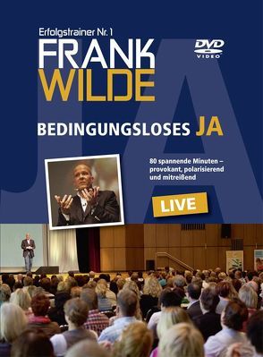 BEDINGUNGSLOSES JA von Wilde,  Frank