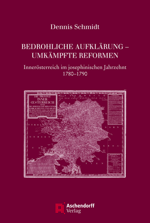 Bedrohliche Aufklärung – Umkämpfte Reformen von Schmidt,  Dennis