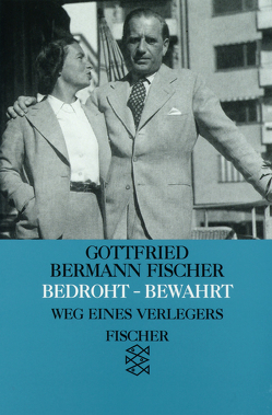 Bedroht – Bewahrt von Bermann Fischer,  Gottfried