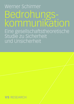 Bedrohungskommunikation von Schirmer,  Werner