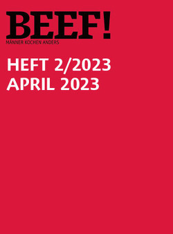 BEEF! Nr. 74 (2/2023) von Gruner+Jahr Deutschland GmbH