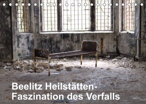Beelitz Heilstätten-Faszination des Verfalls (Tischkalender 2023 DIN A5 quer) von Krakowski,  Conny